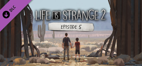 Cover image of  Life is Strange 2 - Episode 5