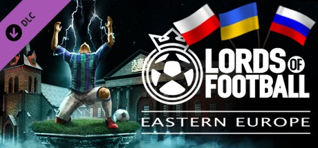 Lords of Football: Eastern Europe