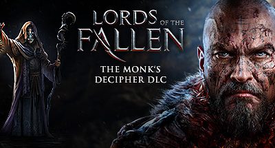 Lords of the Fallen – Monk Decipher