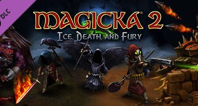 Magicka 2: Ice, Death and Fury