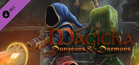 Magicka: Dungeons and Daemons