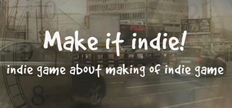 Make it indie