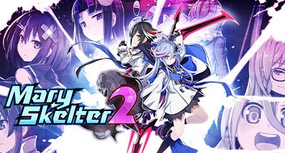 Mary Skelter 2