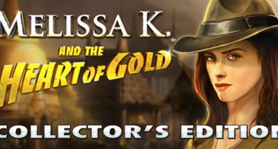 Melissa K and the Heart of Gold Collector’s Edition