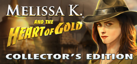 Cover image of  Melissa K and the Heart of Gold Collector's Edition