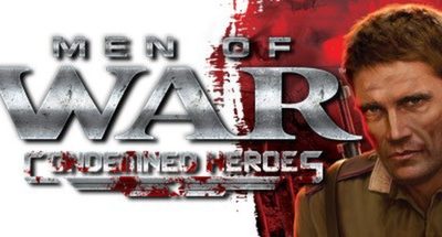 Men of War: Condemned Heroes