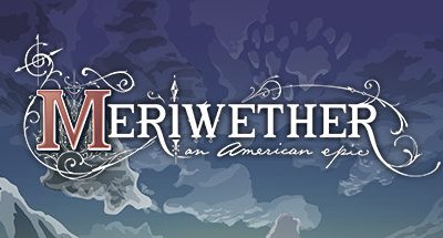 Meriwether: An American Epic