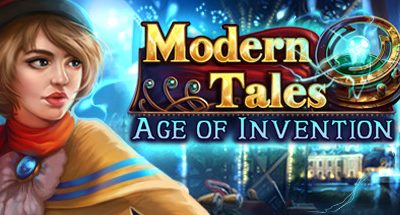 Modern Tales: Age of Invention