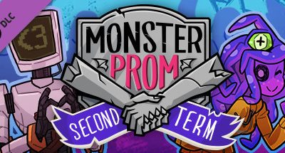 Monster Prom: Second Term