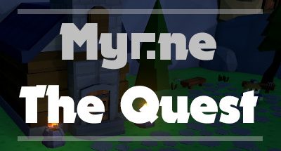 Myrne: The Quest