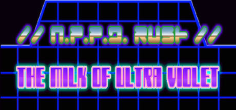 //NPPD RUSH//- The milk of Ultraviolet