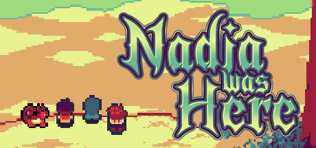 Cover image of  Nadia Was Here