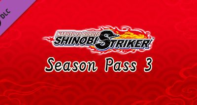 NARUTO TO BORUTO: SHINOBI STRIKER Season Pass 3