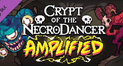 Crypt of the NecroDancer: AMPLIFIED