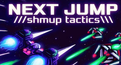 NEXT JUMP: Shmup Tactics