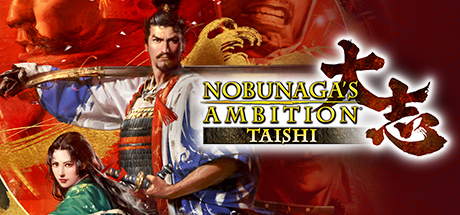 Cover image of  NOBUNAGAS AMBITION: Taishi