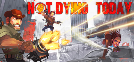 Cover image of  Not Dying Today