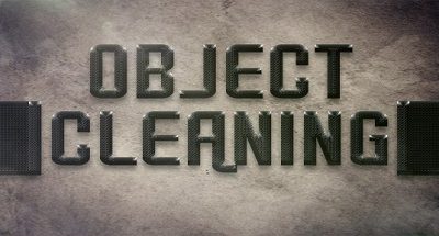 Object “Cleaning”