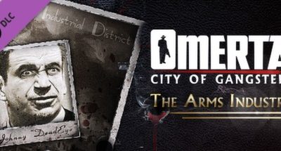 Omerta – City of Gangsters – The Arms Industry DLC