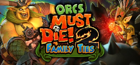 Orcs Must Die 2 – Family Ties Booster Pack