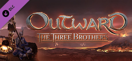 Outward: The Three Brothers