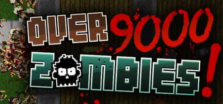 Cover image of  Over 9000 Zombies