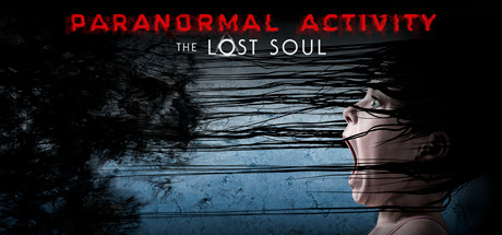 Cover image of  Paranormal Activity: The Lost Soul VR