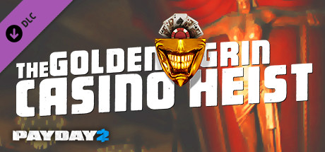 Cover image of  PAYDAY 2: The Golden Grin Casino Heist