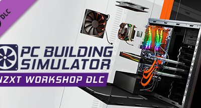 PC Building Simulator – NZXT-Werkstatt