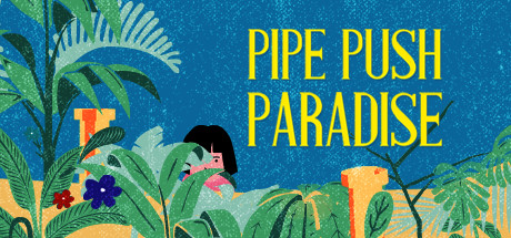 Cover image of  Pipe Push Paradise