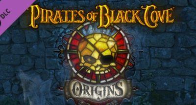 Pirates of Black Cove: Origins