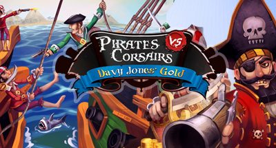 Pirates vs Corsairs: Davy Jones’s Gold