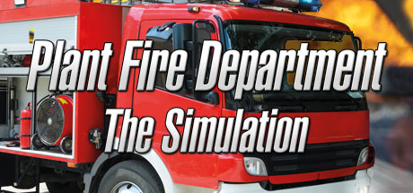 Cover image of  Plant Fire Department - The Simulation