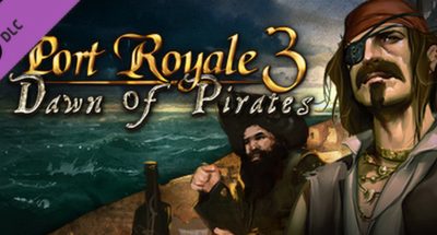 Port Royale 3: Dawn of Pirates DLC