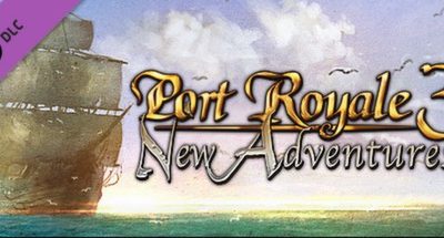 Port Royale 3: New Adventures DLC