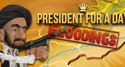 President for a Day – Floodings