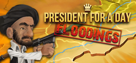 Cover image of  President for a Day - Floodings