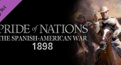 Pride of Nations: Spanish-American War 1898