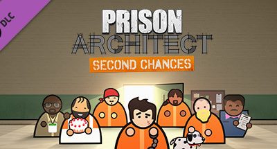 Prison Architect – Second Chances