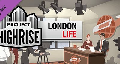 Project Highrise: London Life