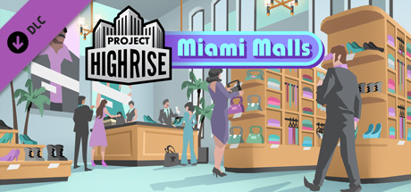 Cover image of  Project Highrise: Miami Malls