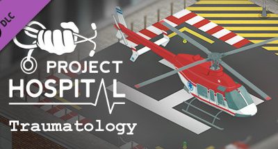 Project Hospital – Traumatology Department