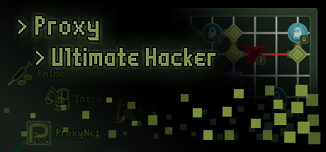 Proxy – Ultimate Hacker