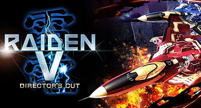 Raiden 5: Director’s Cut | 雷電 5 Director’s Cut | 雷電5:導演剪輯版