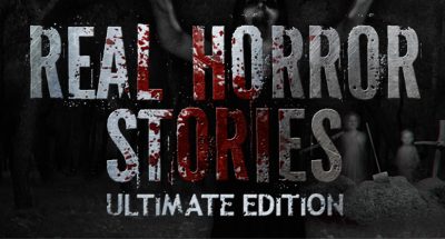 Real Horror Stories Ultimate Edition