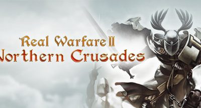 Real Warfare 2: Northern Crusades