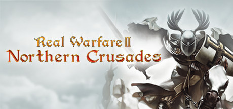 Cover image of  Real Warfare 2: Northern Crusades