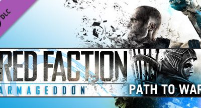 Red Faction: Armageddon Path to War DLC