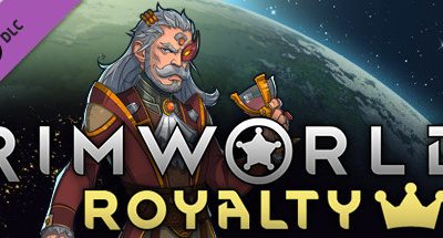 RimWorld – Royalty