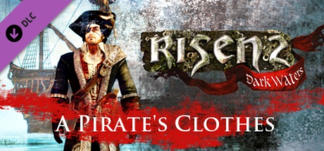 Cover image of  Risen 2: Dark Waters - A Pirate's Clothes